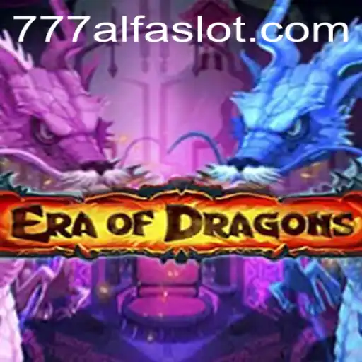 Discover the Thrilling World of EraOfDragons: A Comprehensive Guide