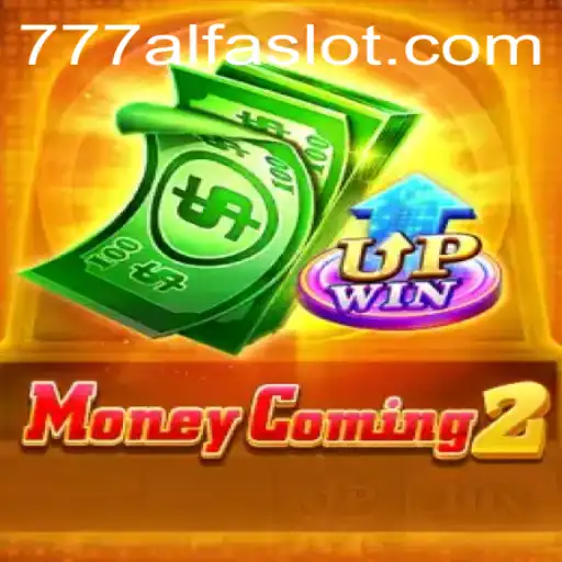 Explore the Thrilling World of MoneyComing2 with 777alfa